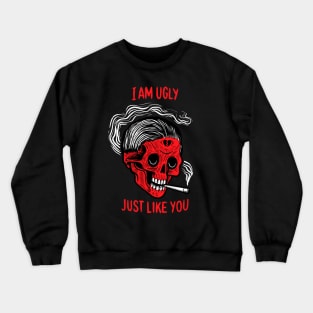 I AM UGLY Crewneck Sweatshirt